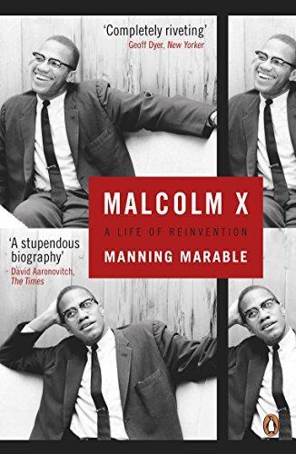 Manning Marable: Malcolm X : a life of reinvention (Paperback, 2012, Penguin Group (USA) Incorporated)