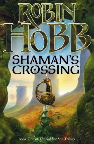 Robin Hobb: Shaman's Crossing (Paperback, 2006, Voyager)