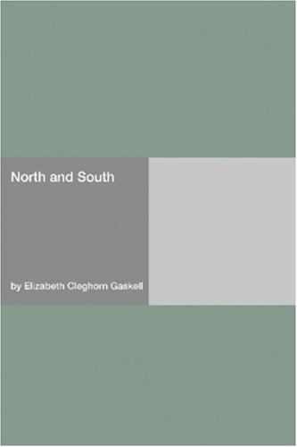 Elizabeth Cleghorn Gaskell: North and South (Paperback, 2006, Hard Press)