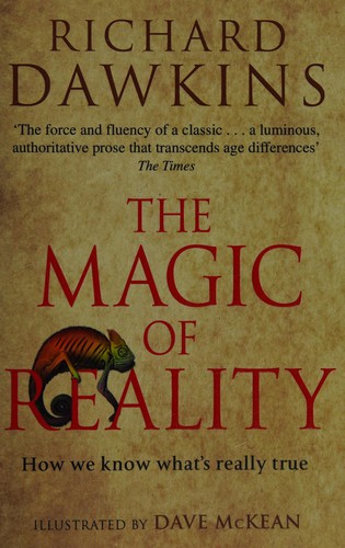 Richard Dawkins, Dave Mckean: Magic of Reality (2012, Penguin Random House)