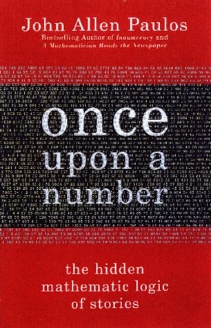 John Allen Paulos: Once upon a number (1998, Basic Books)