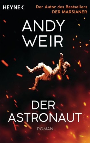 Andy Weir: Der Astronaut (German language, Heyne)