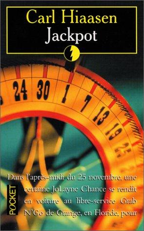 Carl Hiaasen: Jackpot (Paperback, French language, 2001, Pocket)