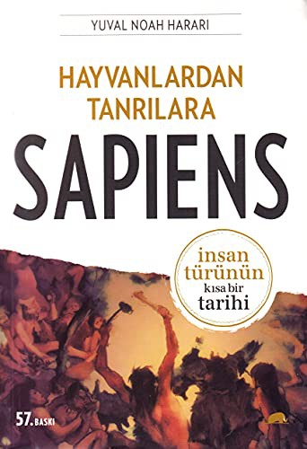 Yuval Noah Harari: Hayvanlardan Tanrilara - Sapiens Insan Turunun Kisa Bir Tarihi (Paperback, 2015, Kolektif Kitap)
