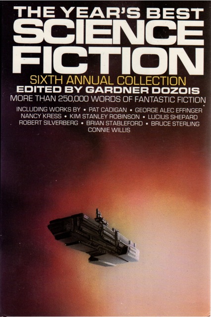 Gardner Dozois: The Year's Best Science Fiction: Sixth Annual Collection (Paperback, 1989, St. Martin's Griffin)