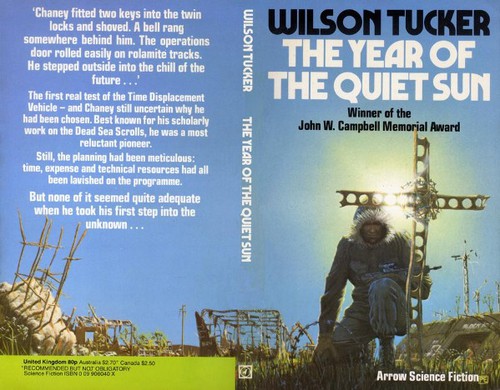 Wilson Tucker: The year of the quiet sun (Paperback, 1972, Arrow Books)