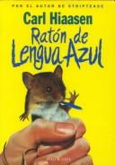 Carl Hiaasen: Ratón de lengua azul (Paperback, Spanish language, 1996, Plaza & Janes Editories Sa)