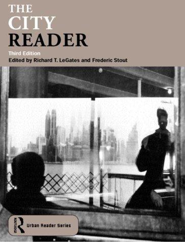 Richard T. LeGates, Frederic Stout: The city reader (2003, New York, Routledge)