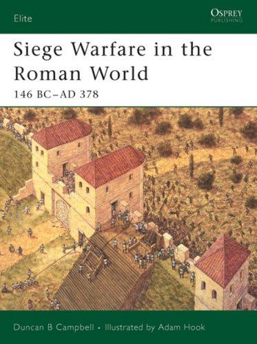 Duncan Campbell: Siege Warfare in the Roman World (Paperback, 2005, Osprey Publishing)