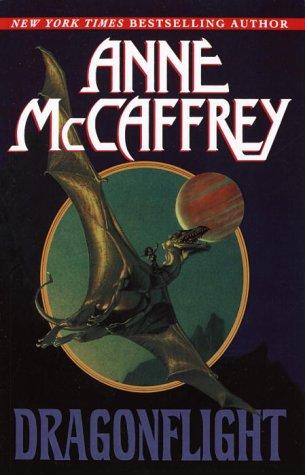 Anne McCaffrey: Dragonflight (Mccaffrey, Anne. Dragonriders of Pern.) (Paperback, Del Rey)