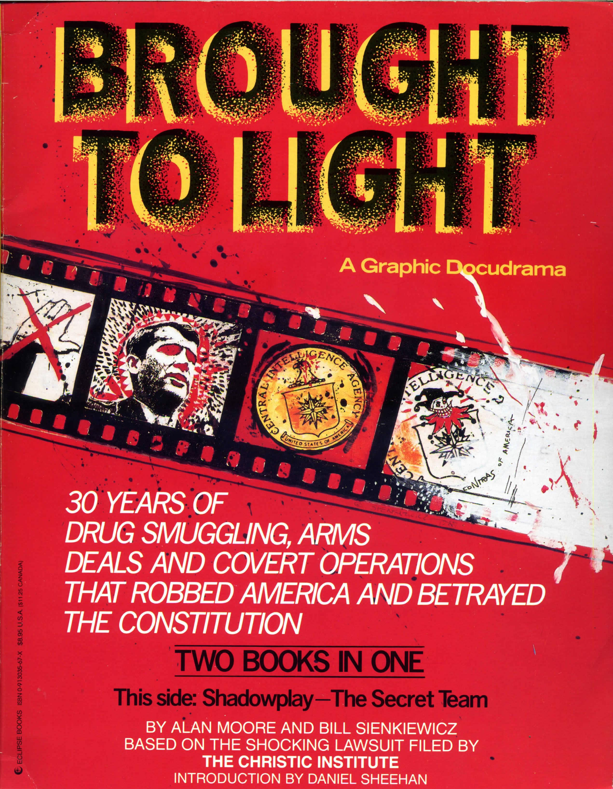 Alan Moore, Bill Sienkiewicz, Martha Honey, Tony Avirgan, Joyce Brabner: Brought to Light (Paperback, 1989, Eclipse Books)