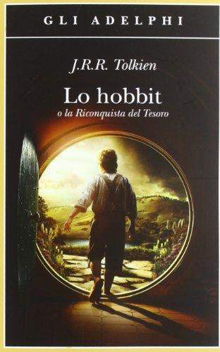 J. R. R. Tolkien(duplicate): Lo Hobbit: O la Riconquista del Tesoro (Italian language, 2012)