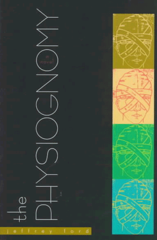 Jeffrey Ford: The Physiognomy (Paperback, 1997, Avon Books)