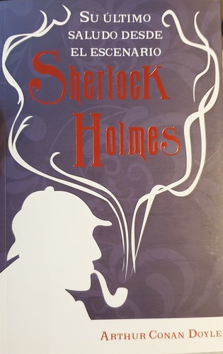 Arthur Conan Doyle: Sherlock Holmes (Paperback, 2013, Grupo Editorial TOMO S.A. de C.V.)