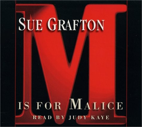 Sue Grafton: M is for Malice (Sue Grafton) (AudiobookFormat, 2002, Random House Audio)