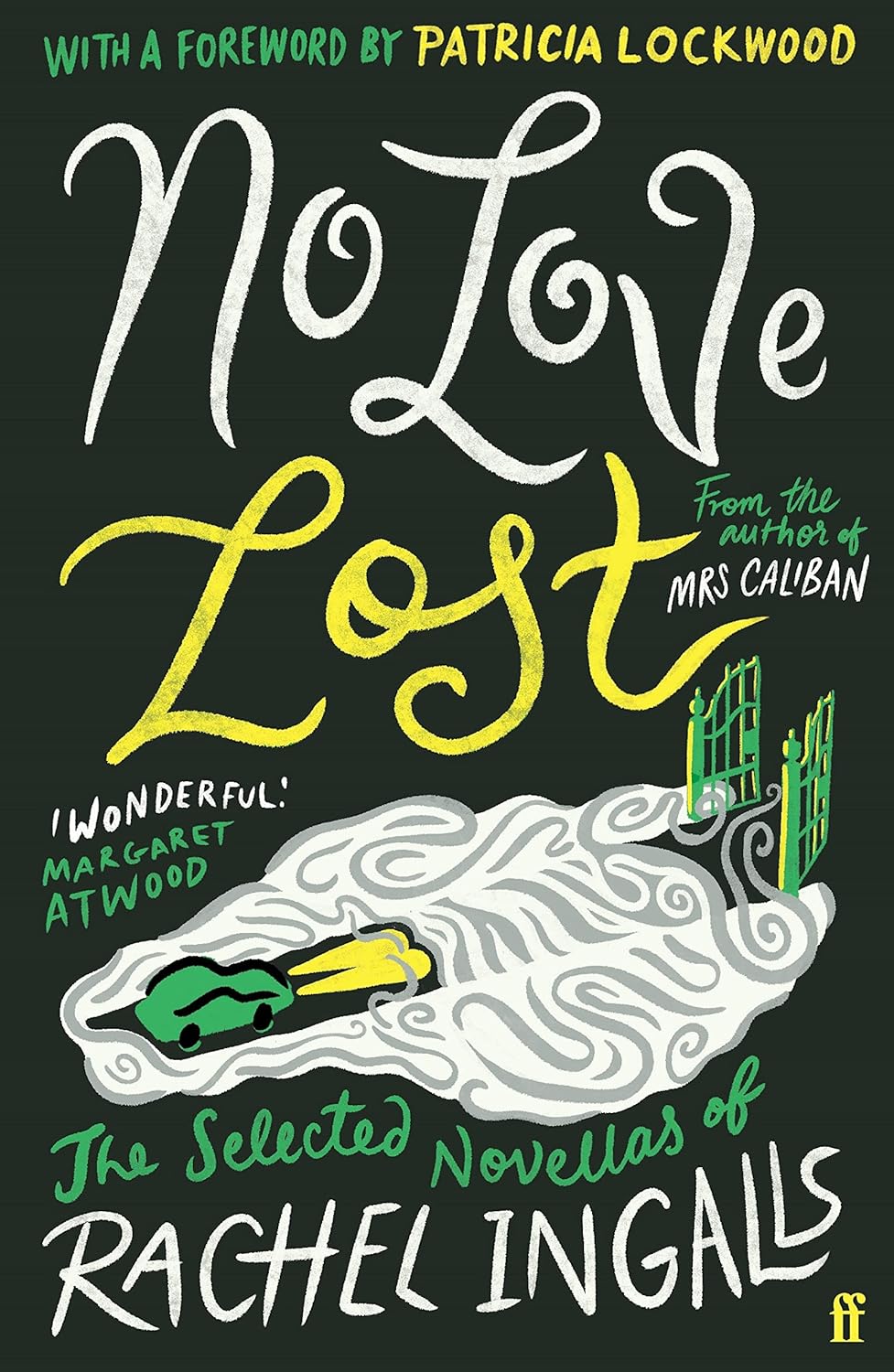 Rachel Ingalls: No Love Lost (Paperback, 2023, Faber & Faber, Limited)