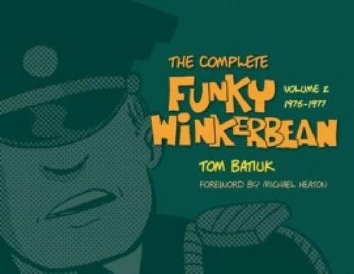 Tom Batiuk: The Complete Funky Winkerbean, Volume 2 (Hardcover, 2013, The Kent State University Press / Black Squirrel Books)