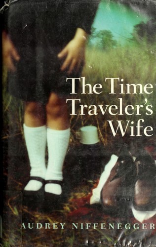 Laurel Lefkow, Audrey Niffenegger, Audrey Niffenegger, William Hope: The Time Traveler's Wife (Hardcover, 2003, MacAdam/Cage)