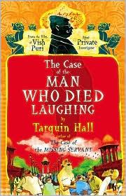 Tarquin Hall: The case of the man who died laughing (2010, Simon & Schuster)