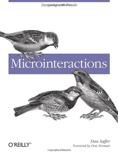 Dan Saffer: Microinteractions (Paperback, 2013, O'Reilly)