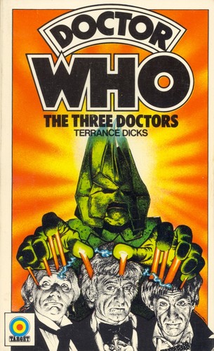 Terrance Dicks: Doctor Who, the Three Doctors (Paperback, 1975, Target Books)