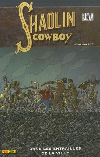 Darrow Geof: Shaolin Cowboy, Tome 3 : (French language)