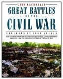 John Macdonald: Great battles of the Civil War (1992, Collier Books, Maxwell Macmillan International)