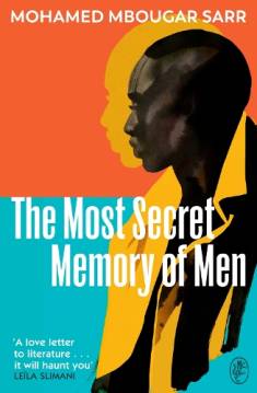 Mohamed Mbougar Sarr: The most secret memory of men (Hardcover, 2024, Harvill Secker)