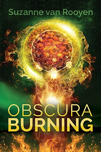 Suzanne van Rooyen: Obscura Burning (2016, Harmony Ink Press)