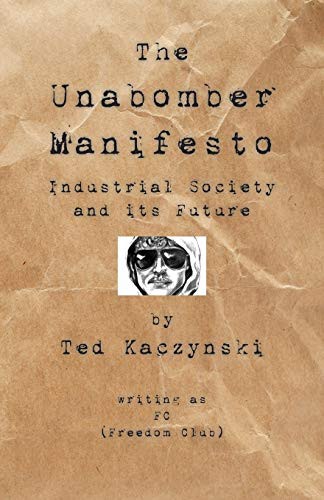 The Unabomber: The Unabomber Manifesto (Paperback, WingSpan Classics)