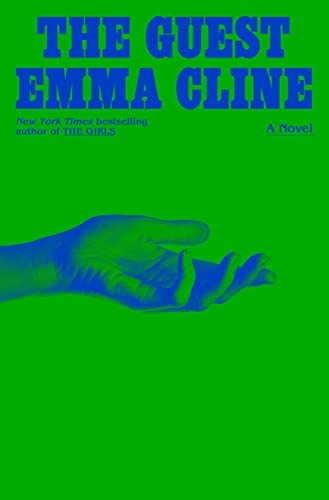 Emma Cline: The Guest (Hardcover, Random House)