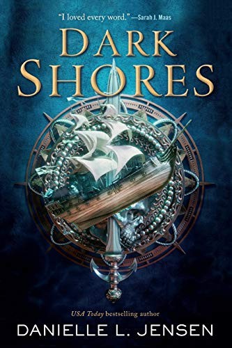 Danielle L. Jensen: Dark Shores (Paperback, Tor Teen)