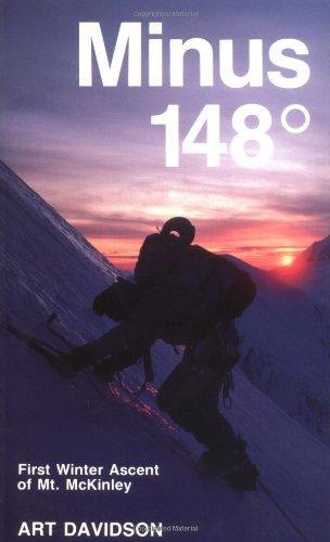 Art Davidson: Minus 148 Degrees : First Winter Ascent of Mt.McKinley (1999)