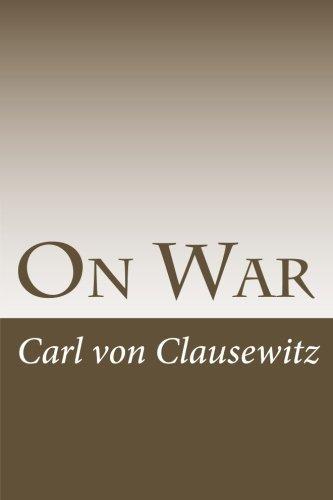 Carl von Clausewitz: On War (2012)