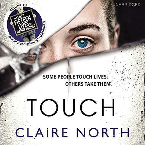 Claire North: Touch (EBook, 2015, Blackstone Pub)