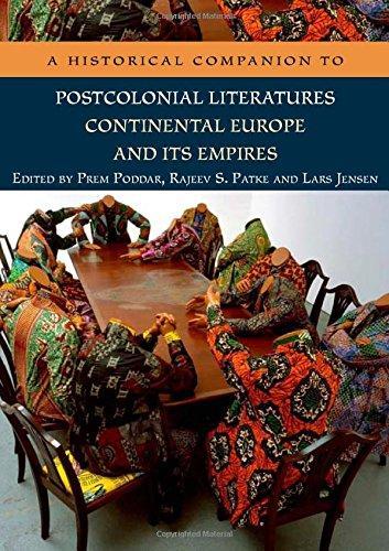 Prem Poddar, Lars Jensen: A Historical Companion to Postcolonial Literatures - Continental Europe and its Empires (2008, Edinburgh University Press)