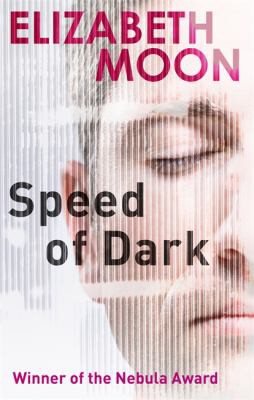 Elizabeth Moon: Speed of Dark (2021, Little, Brown Book Group Limited)