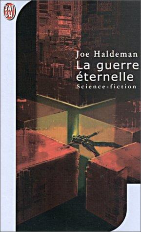 Joe Haldeman: La Guerre éternelle (Paperback, French language, J'ai lu)