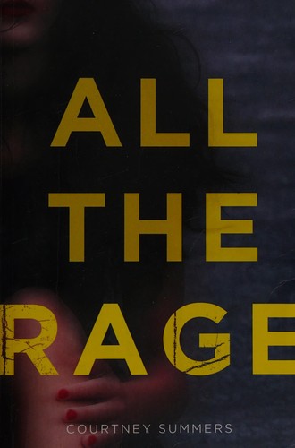 Courtney Summers: All the Rage (2016, Pan Macmillan)