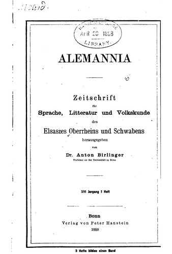 Anton Birlinger: Alemannia 16. Jahrgang (1888, Peter Hanstein)