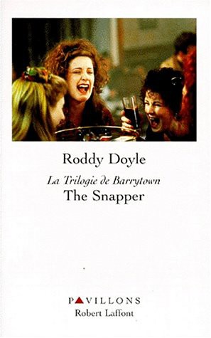 Roddy Doyle: The snapper (Paperback, 1996, Robert Laffont)