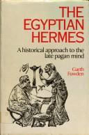Garth Fowden: The Egyptian Hermes (Hardcover, 1987, Cambridge University Press)