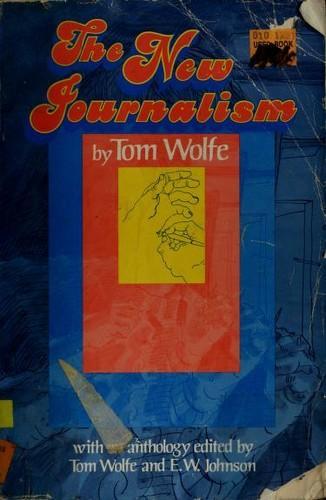 Tom Wolfe: The New Journalism (1973)