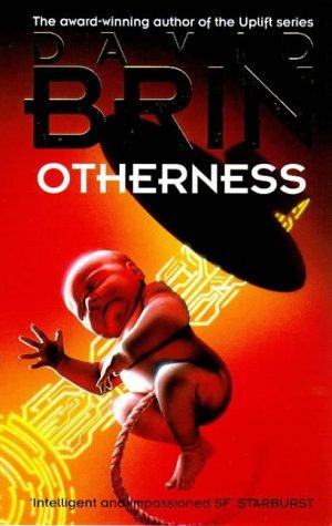 David Brin: Otherness (Paperback, Orbit)