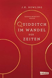 J. K. Rowling: Quidditch im Wandel der Zeiten (2017, Carlsen Verlag GmbH)