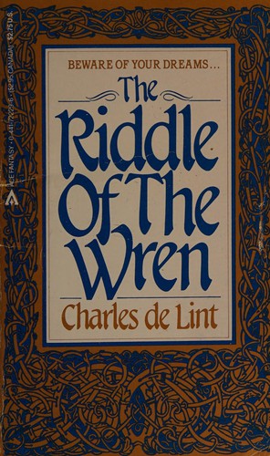 Charles de Lint: Riddle of the Wren (Ace Books)