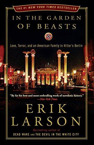 Erik Larson: In the Garden of Beasts (2012)