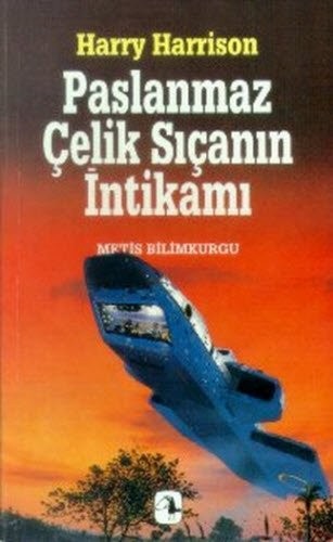 Harry Harrison: Paslanmaz Celik Sican'in Intikami (Paperback, 2015, Metis Yayincilik)