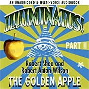 Robert Anton Wilson: Illuminatus! Part II (2007, Deepleaf Audio)