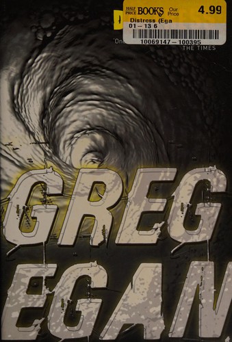 Greg Egan: Distress (2008, Gollancz)